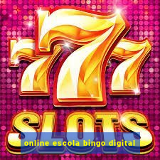 online escola bingo digital